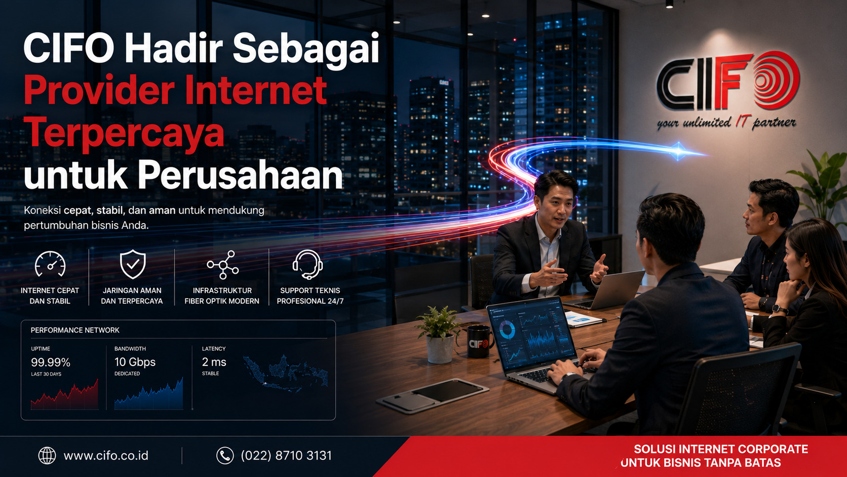 CIFO hadir sebagai provider internet terpercaya untuk perusahaan dengan layanan internet corporate dan jaringan fiber optik berkualitas.