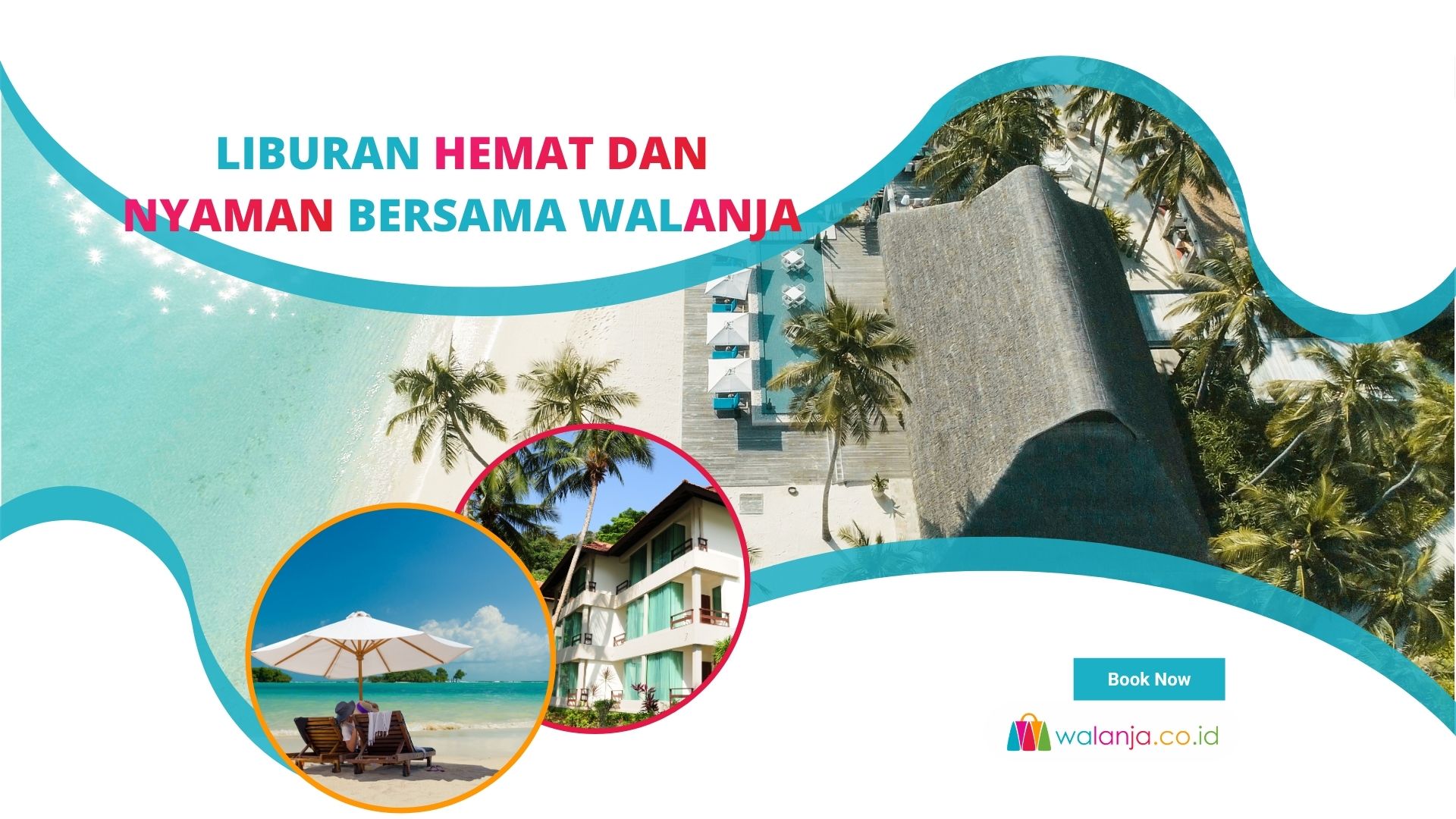 Liburan Hemat dan Nyaman Bersama Walanja