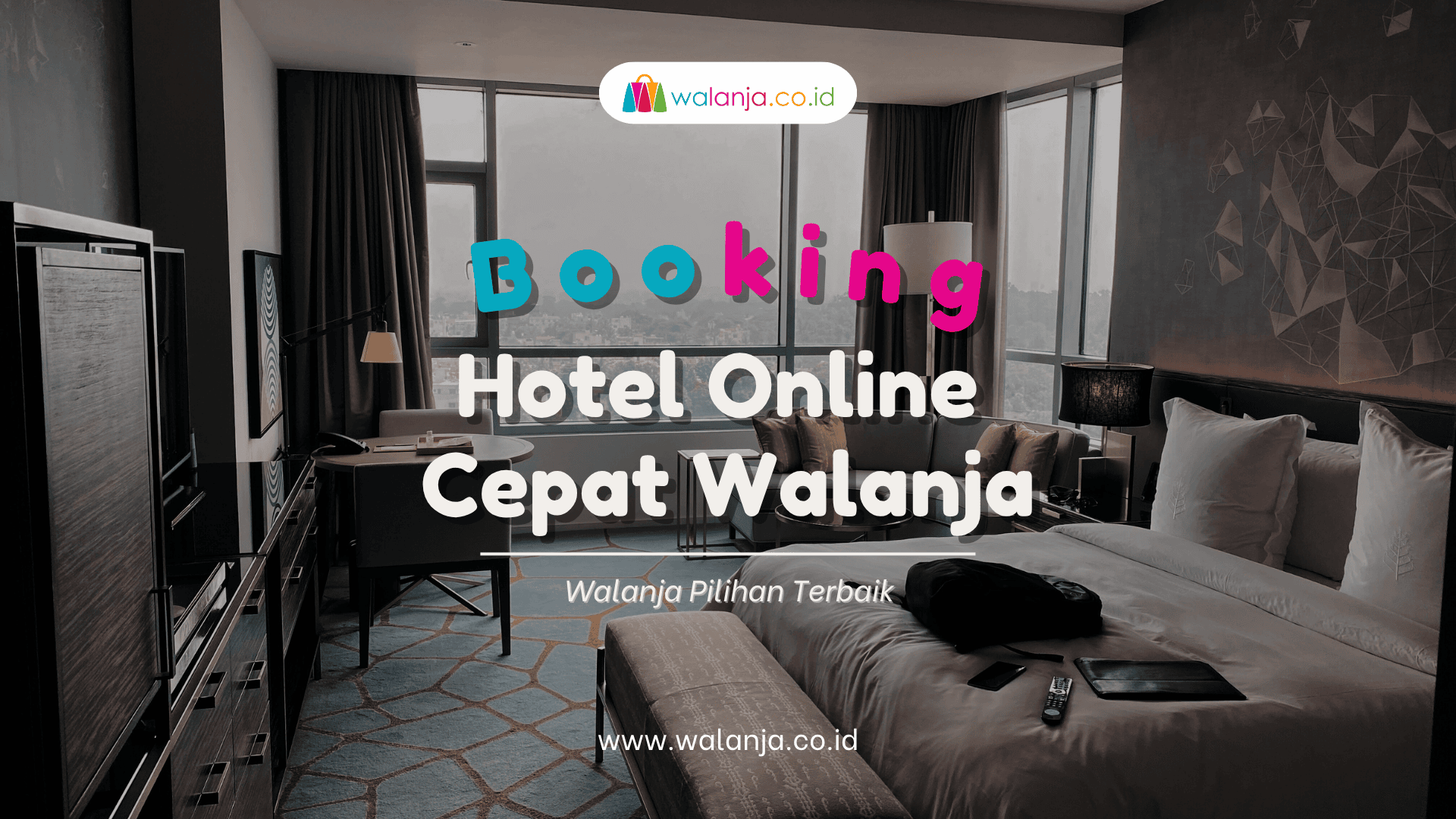 Booking Hotel Online Cepat Walanja