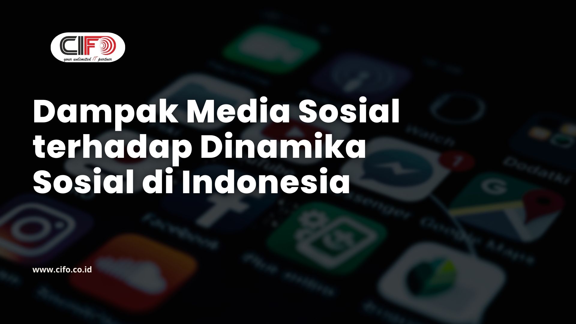 Dampak Media Sosial terhadap Dinamika Sosial di Indonesia
