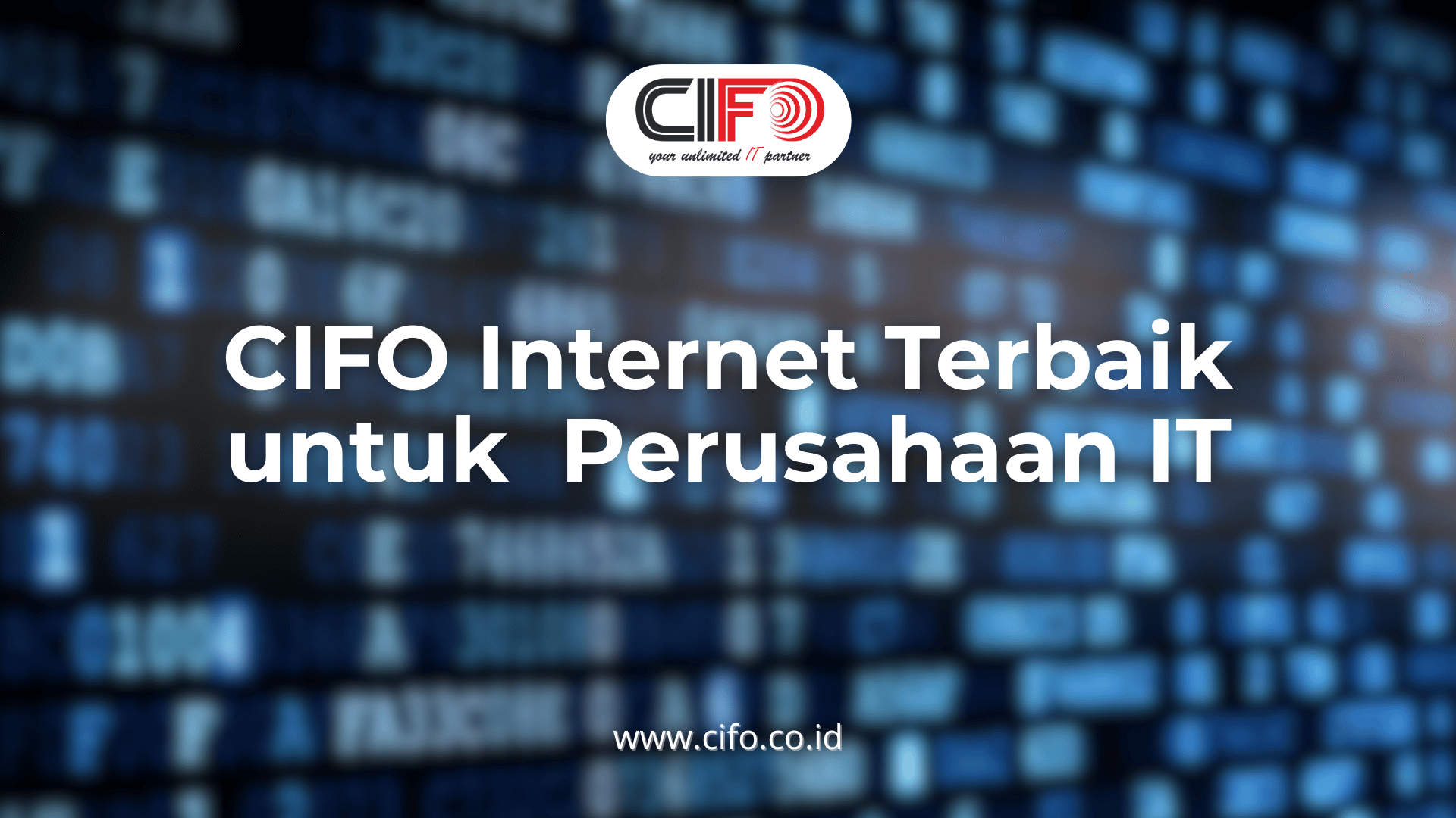 cifo-internet-terbaik-untuk-perusahaan-it