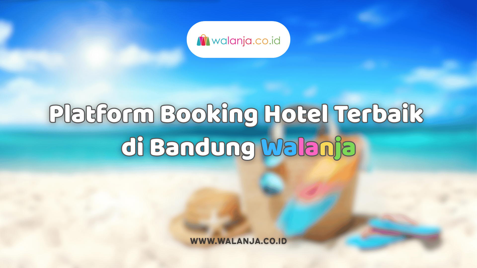 platform-booking-hotel-terbaik-di-bandung-walanja