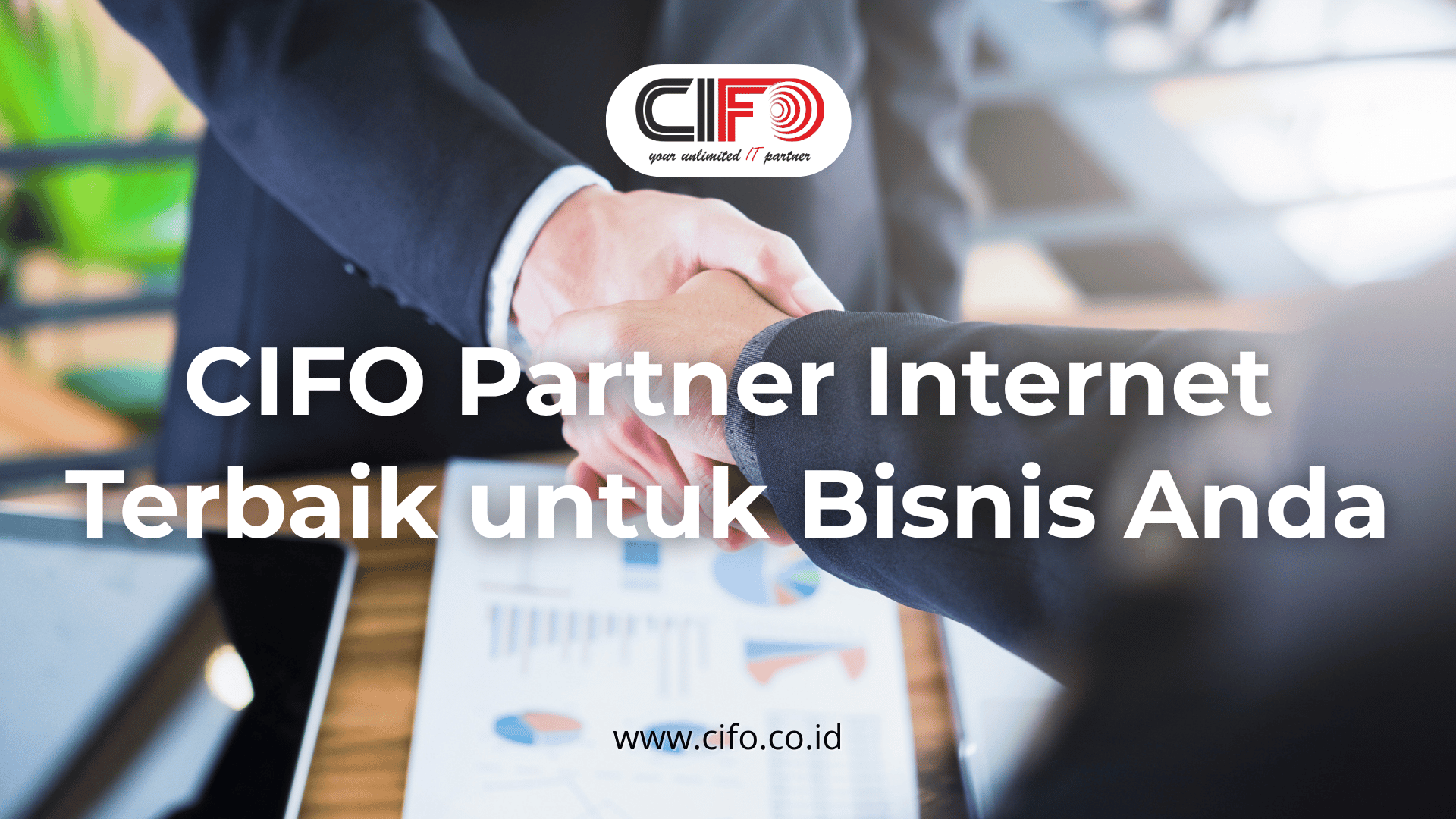 cifo-partner-internet-terbaik-untuk-bisnis-anda