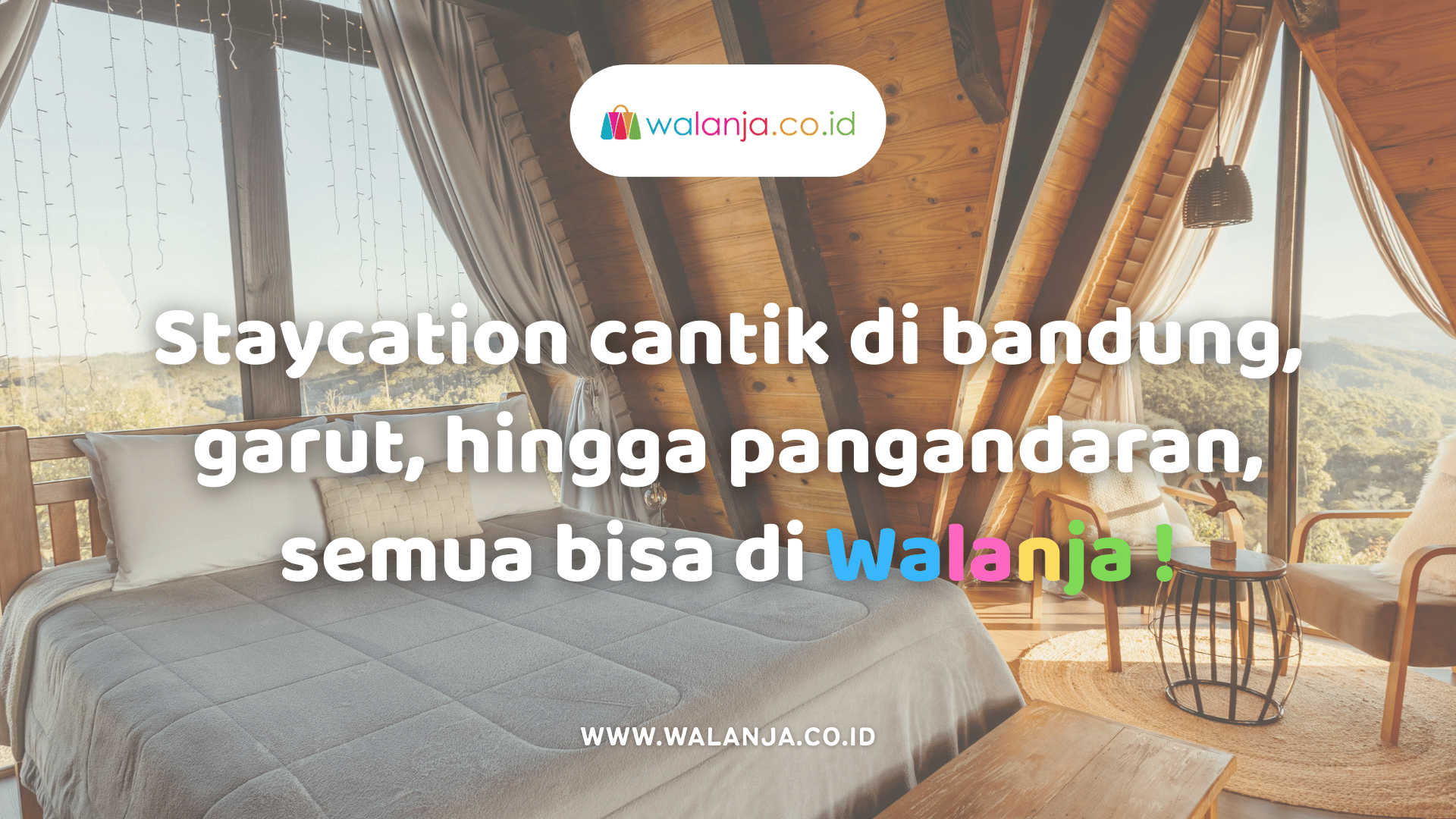 staycation-cantik-di-bandung-garut-hingga-pangandaran-semua-bisa-di-walanja