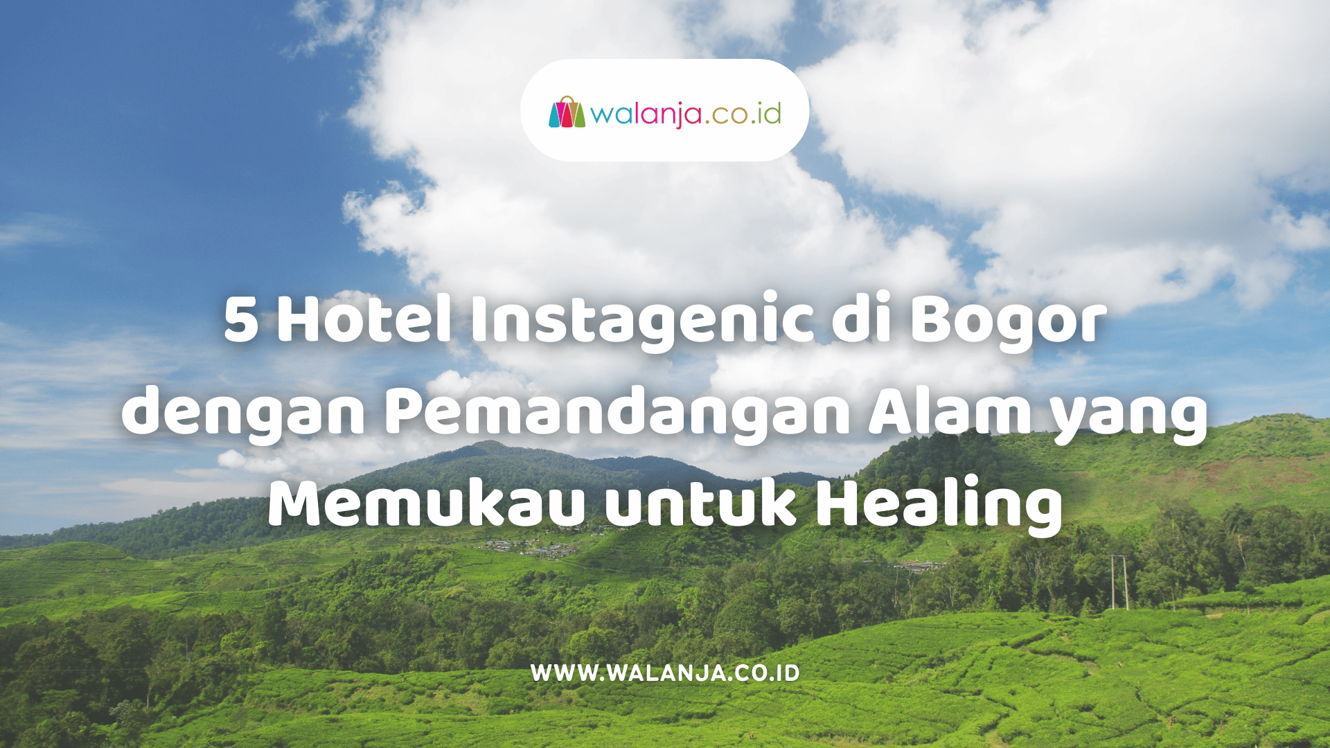 5-hotel-instagenic-di-bogor-dengan-pemandangan-alam-yang-memukau-untuk-healing