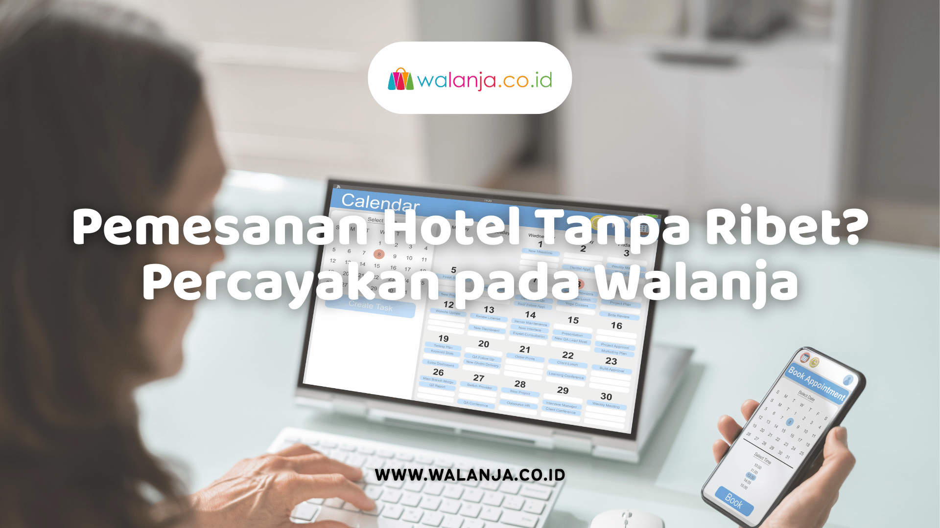pemesanan-hotel-tanpa-ribet-percayakan-pada-walanja