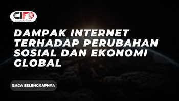 Dampak Internet terhadap Perubahan Sosial dan Ekonomi Global