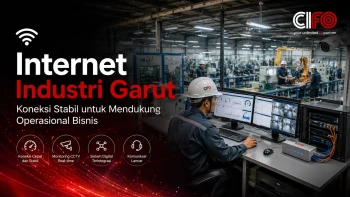 Internet industri Garut untuk konektivitas pabrik dan bisnis CIFO