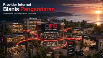 Provider Internet Bisnis Pangandaran dari CIFO untuk hotel, kantor, dan perusahaan.