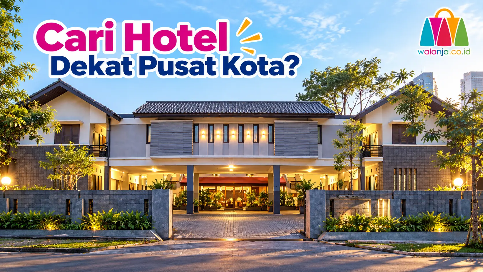 Cari Hotel Dekat Pusat Kota?