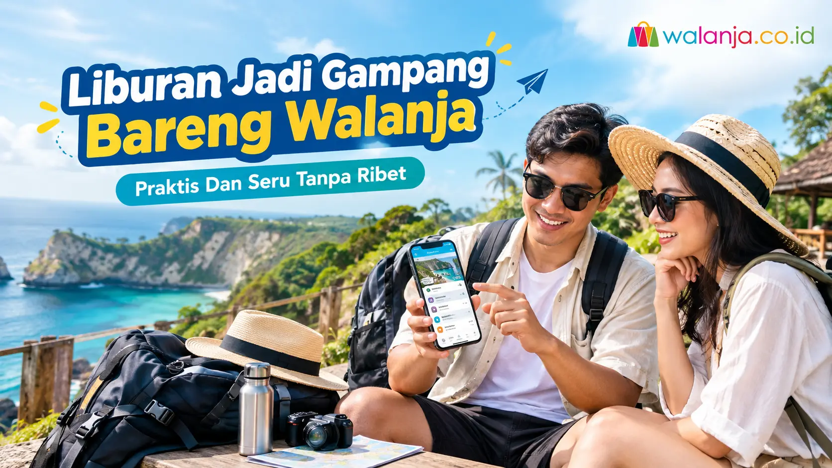 Liburan jadi gampang bareng Walanja