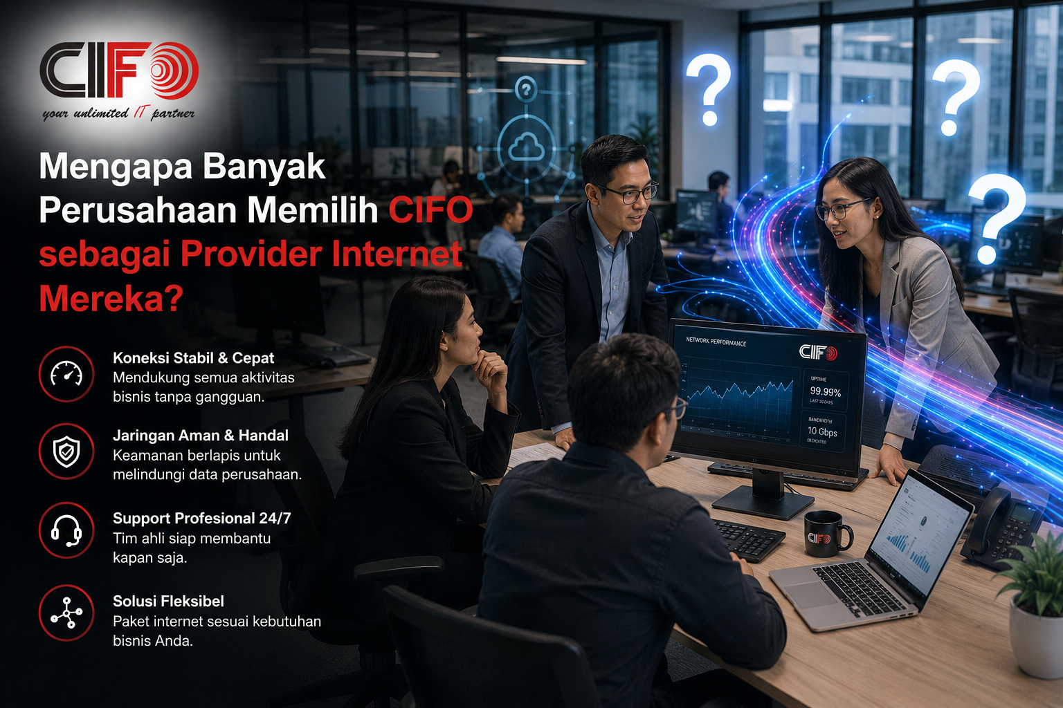 Perusahaan memilih CIFO sebagai provider internet bisnis terpercaya