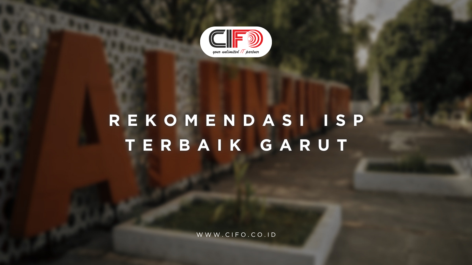 Rekomendasi ISP Terbaik Garut