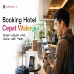 Booking hotel cepat dan mudah melalui Walanja