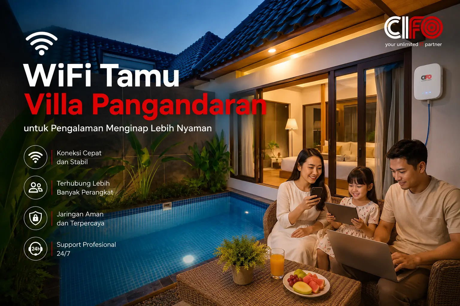 WiFi Tamu Villa Pangandaran untuk Pengalaman Menginap Lebih Nyaman